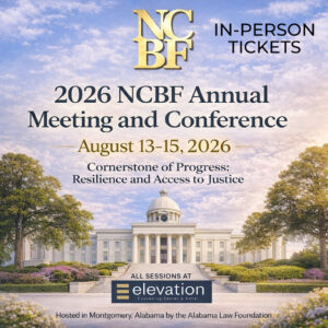2026 NCBF Annual Meeting and Conference August 13 – August 15, 2026 In-Person Tickets